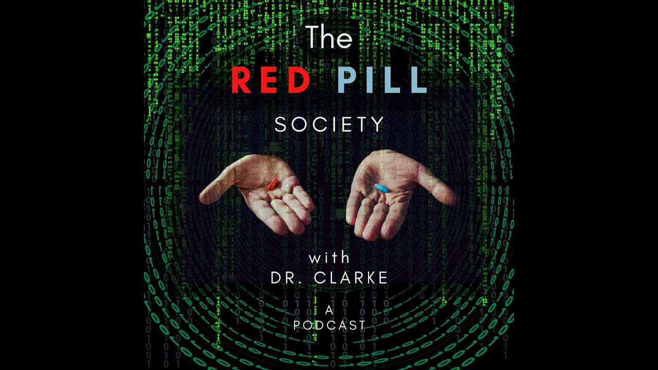The Red Pill Society with Dr  Clarke and The Boys Ep  1 Dementia