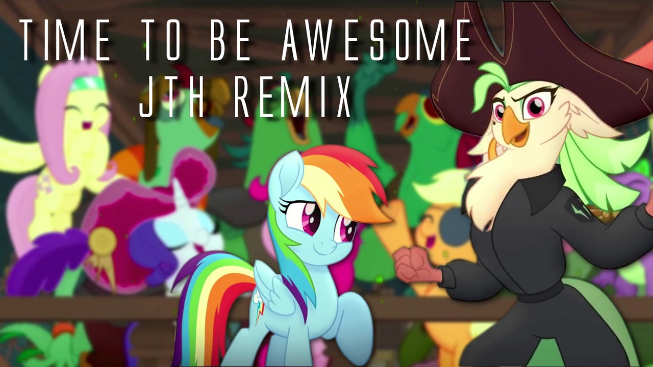 Time To Be Awesome (JTH Remix)