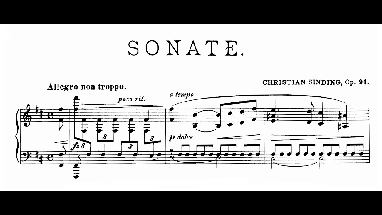 Christian Sinding - Piano Sonata in B minor, Op.91 (Lowenthal)