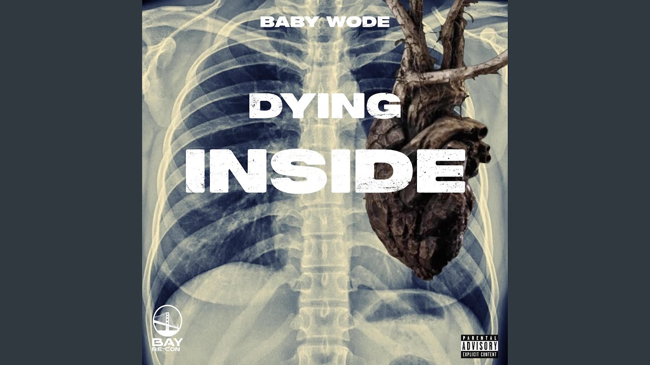 Dying Inside (feat. Baby Wode)