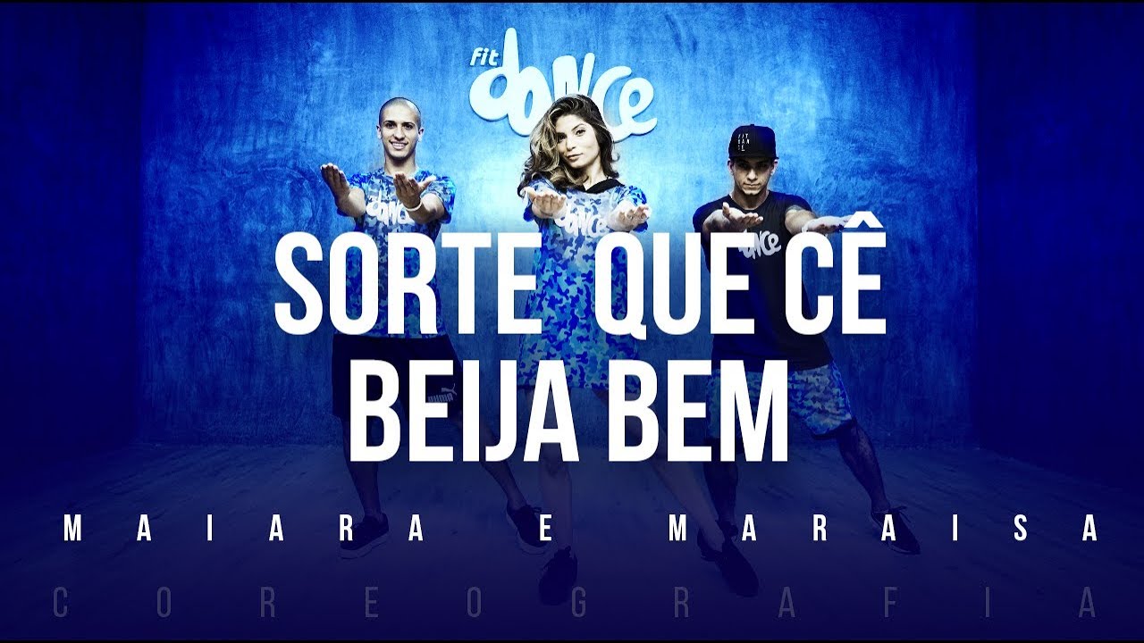 Sorte que C&ecirc; Beija Bem  - Maiara e Maraisa | FitDance TV (Coreografia) Dance Video