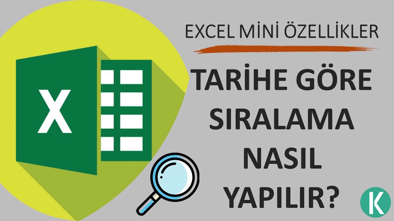 Tarihe Göre Sıralama Nasıl Yapılır | Excel Mini Özellikler