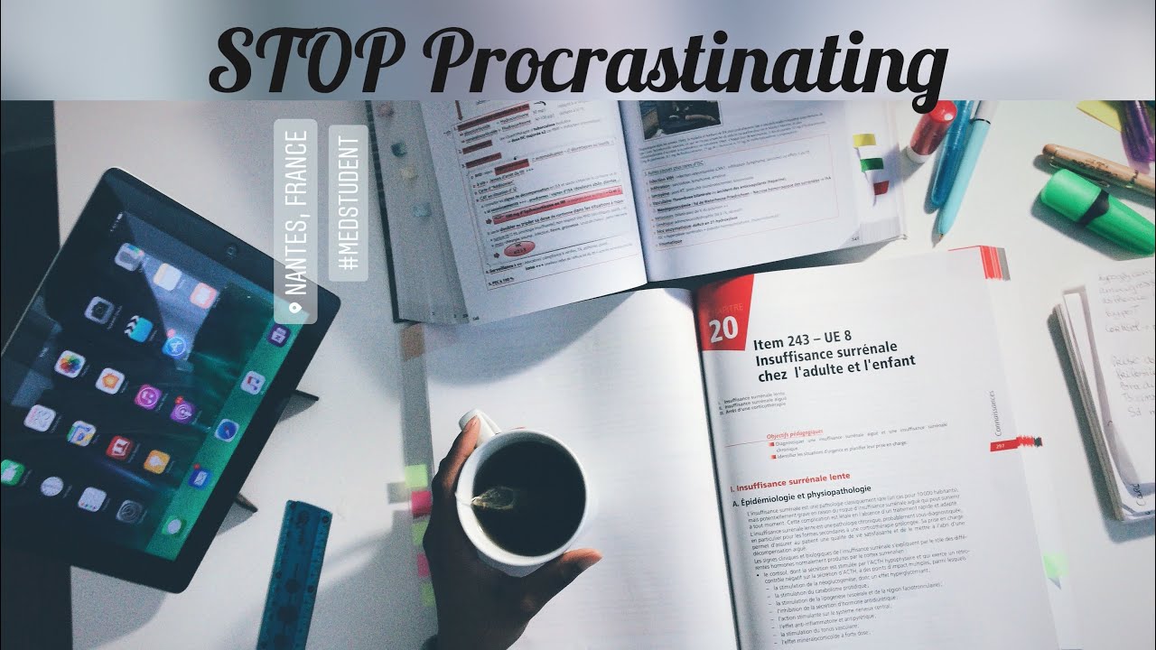 CONSEILS POUR NE PLUS PROCRASTINER ET MIEUX ETUDIER