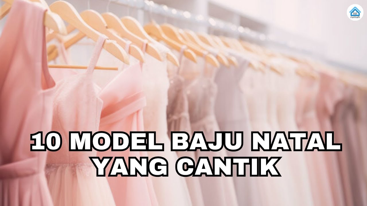 Terbaru! Inilah Model Baju Natal Yang Cantik Dan Tidak Kuno