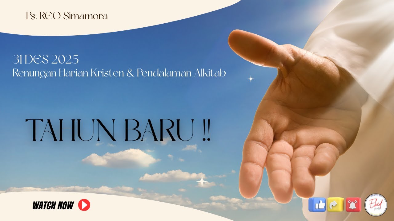 DAILY DEVOTION - 31 12 25 | #DailyDevotion #DoaPagi #TahunBaru #RenunganHarianKristen #EbedMinistry