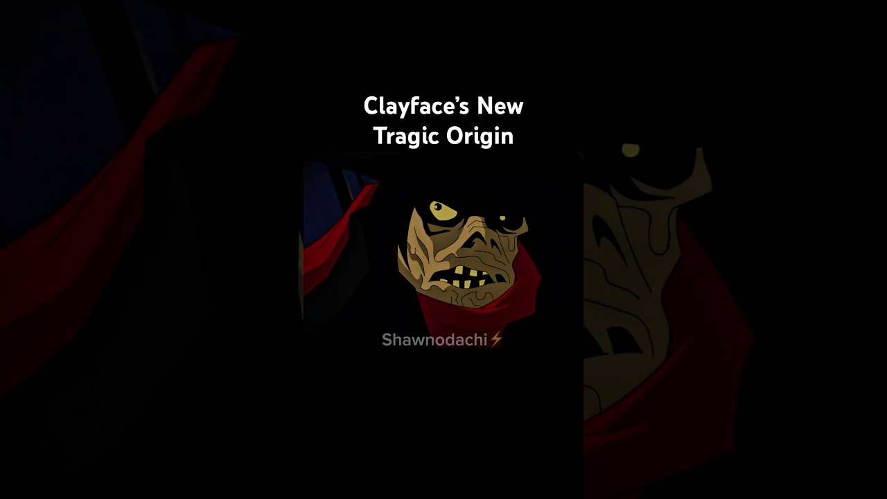 Clayface&rsquo;s TRAGIC ORIGIN!