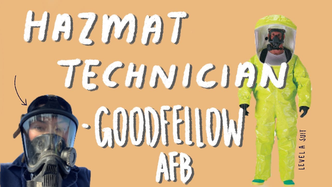 My Experience at a HAZMAT TECHNICIAN course - Goodfellow AFB
