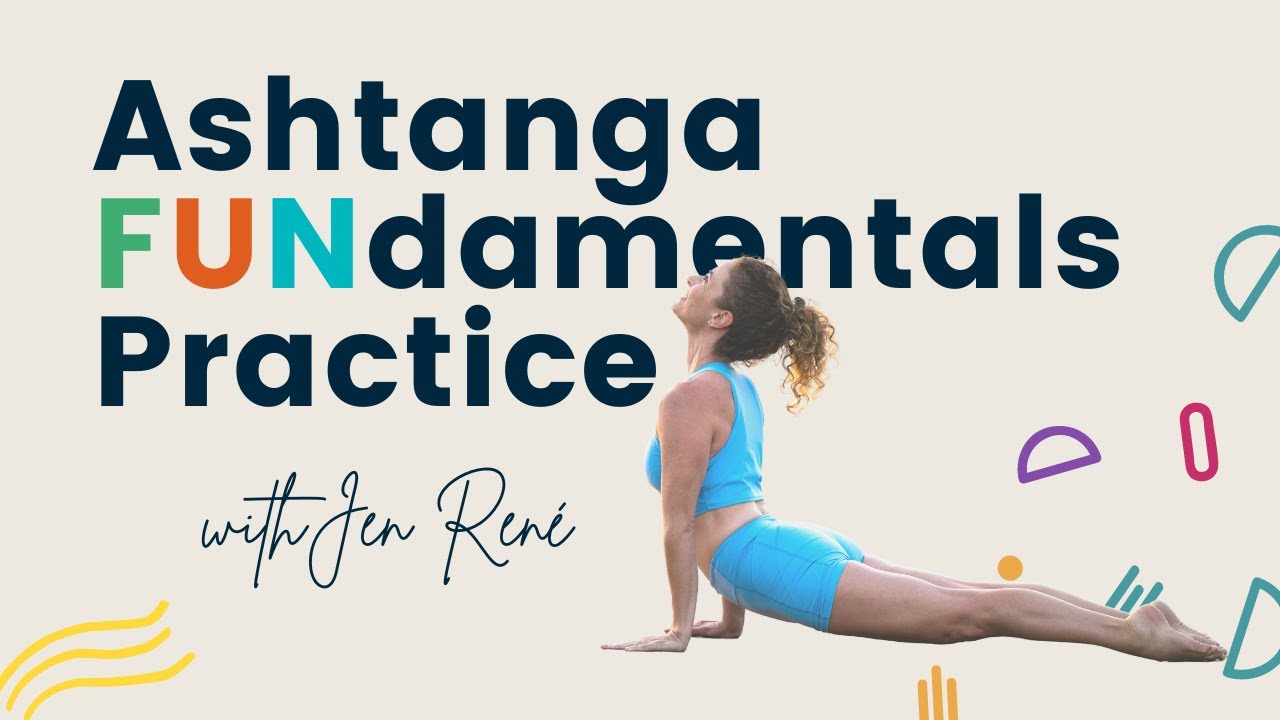 Ashtanga FUNdamentals Practice