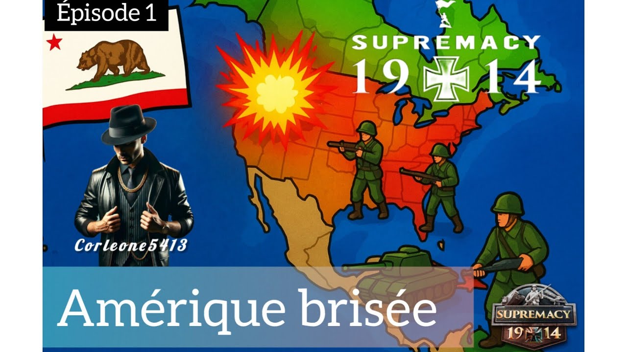 🇺🇸 Supremacy 1914 – Californie du Sud vs Arizona 💥 Conquête & Stratégie | Amérique brisée