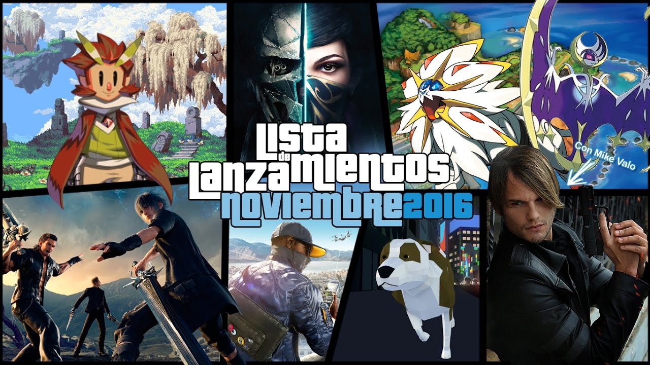 Lista de Lanzamientos: Noviembre 2016 | Con @MikeVal0