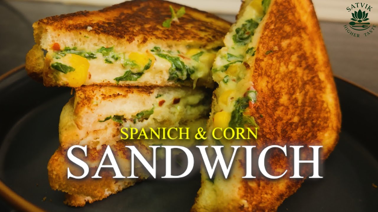 Creamy Spinach Corn Sandwich | Satvik | Quick Healthy Breakfast | Without Onion Garlic