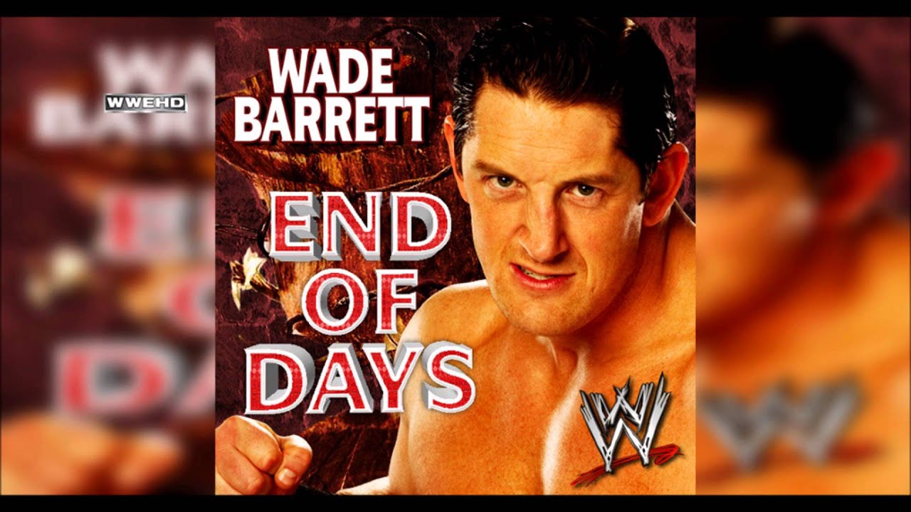 WWE: "End Of Days" (Wade Barrett) Theme Song + AE (Arena Effect)