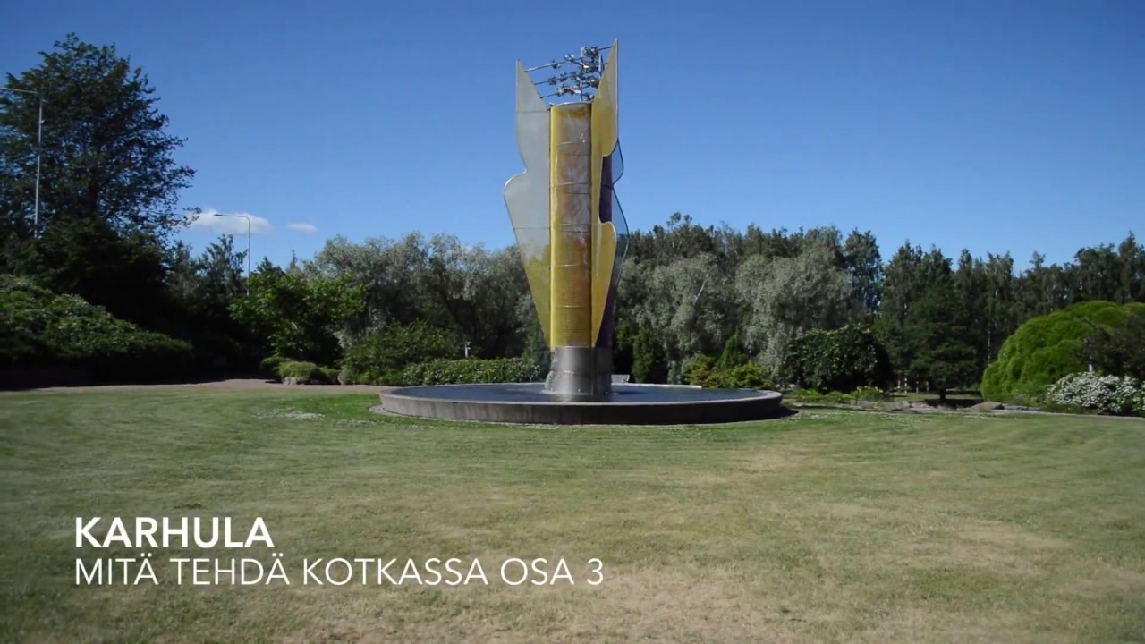 Mitä tehdä Kotkassa Osa 3: Karhula