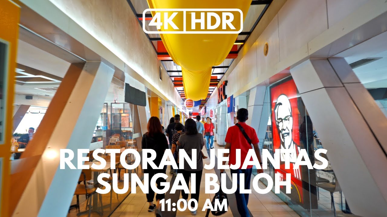 【4K|HDR】RESTORAN JEJANTAS SUNGAI BULOH | 11:00 AM | MORNING WALK | SELANGOR | SONY A7III