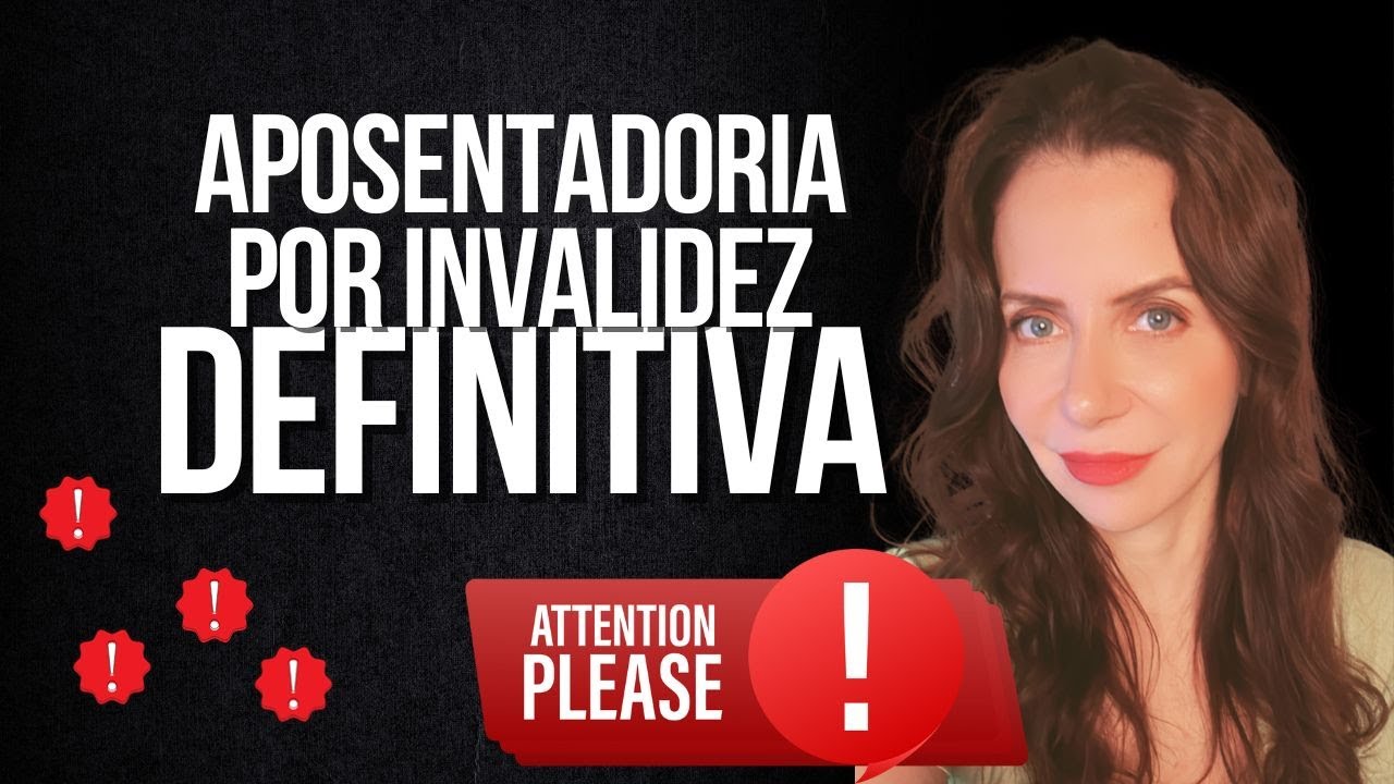 APOSENTADORIA POR INVALIDEZ DEFINITIVA EM 2024 #inss  #beneficioprevidenciario