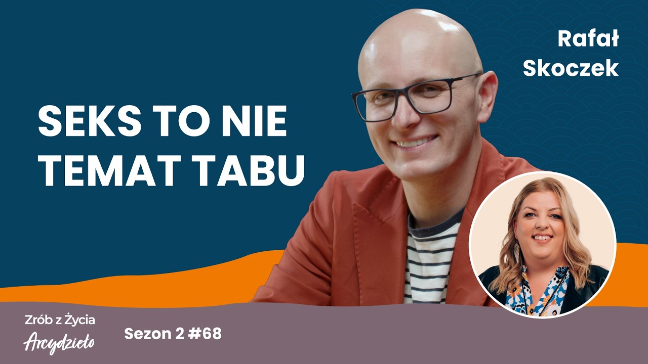 Rafał Skoczek: Kiedy seks przestaje łączyć. O dopaminie, relacjach i tabu