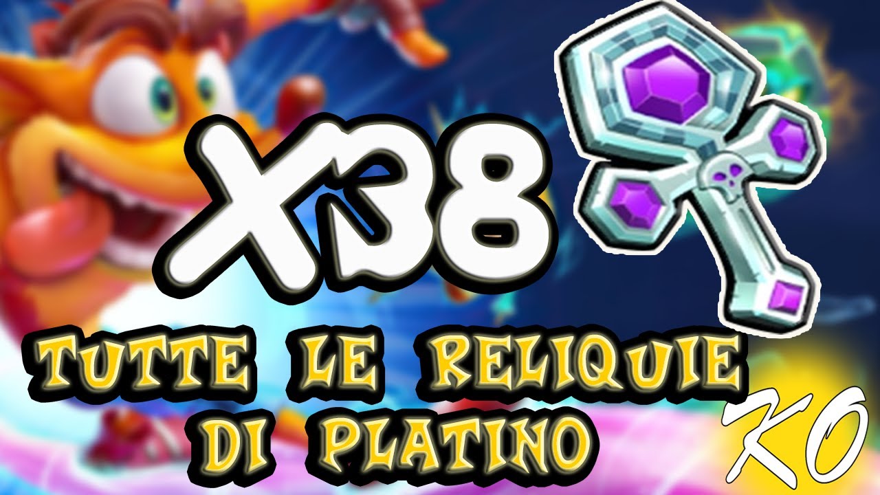 TUTTE LE RELIQUIE DI PLATINO - Crash Bandicoot 4: It's About Time (All Platinum Relics)