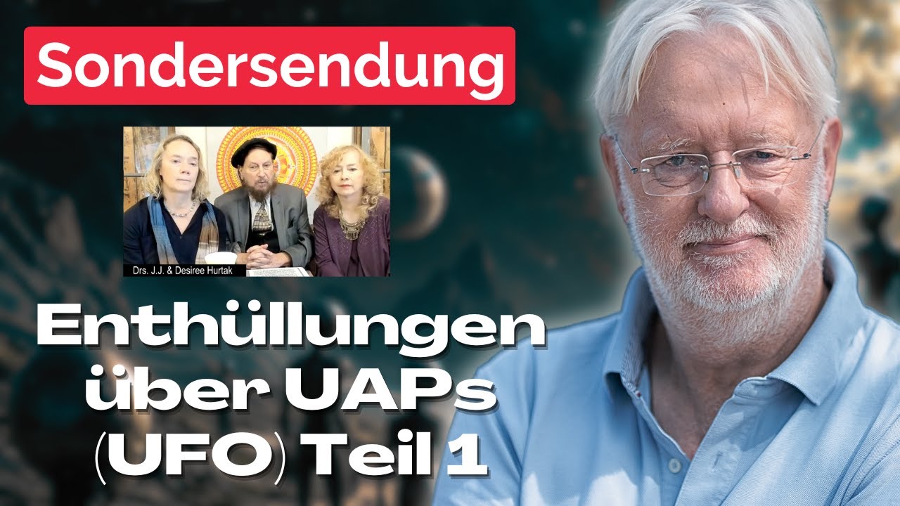 DIETER BROERS / JJ &  DESIREE HURTAK Enth&uuml;llungen &uuml;ber UAPs (UFO) und au&szlig;erirdische Einfl&uuml;sse Teil 1