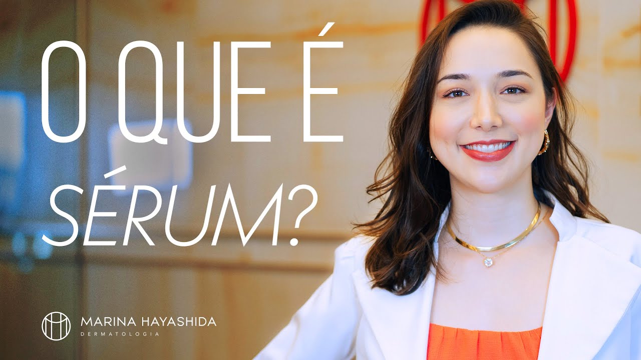 O que é SÉRUM? Quais os veículos ideais para cada tipo de pele? | Com Dra. Marina Hayashida