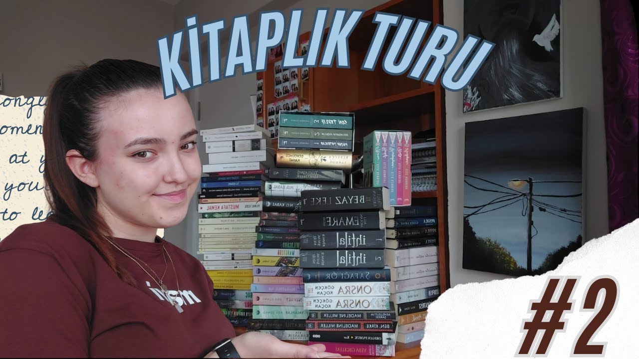KİTAPLIK TURU #2 #kitaplıkturu #booktube