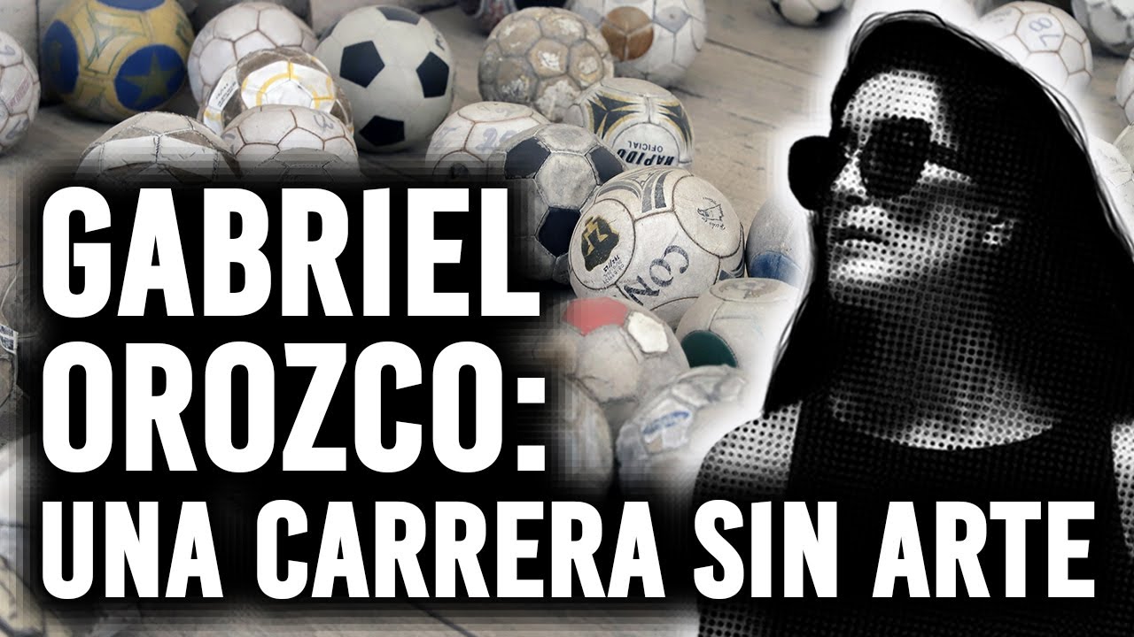 GABRIEL OROZCO: Una carrera sin arte