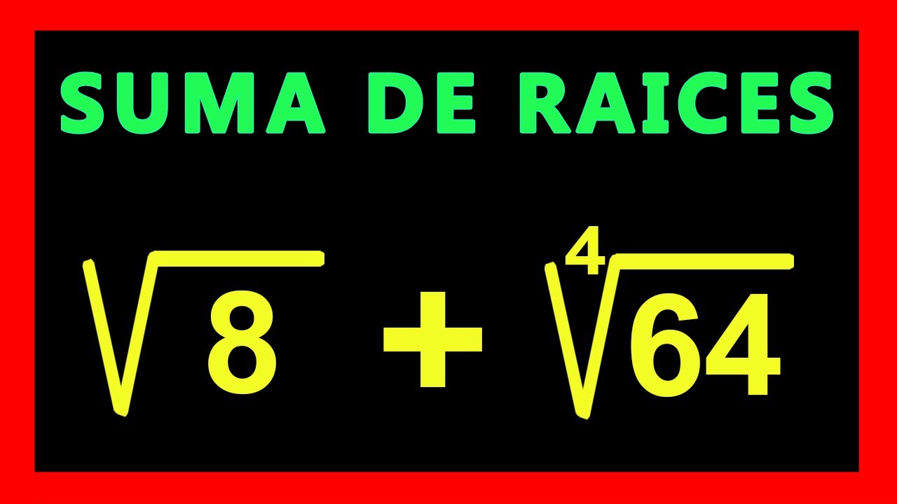 ✅👉 Suma de Raices con Diferente Indice  ✅ Suma de Radicales