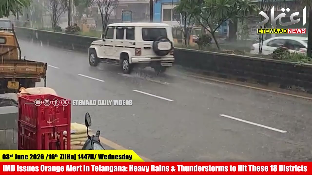 IMD Issues Orange Alert in Telangana: Heavy Rains & Thunderstorms to Hit These 18 Districts