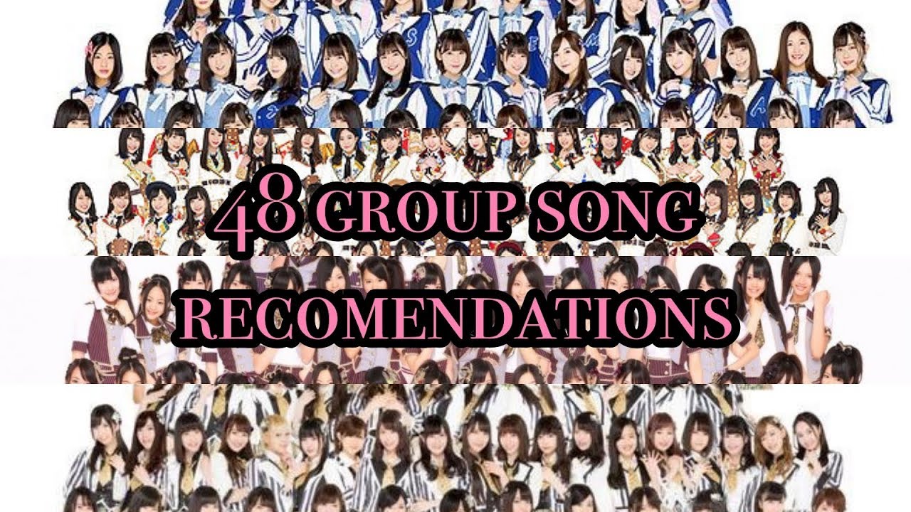 48 Group Song Recommendations For K-pop Fans
