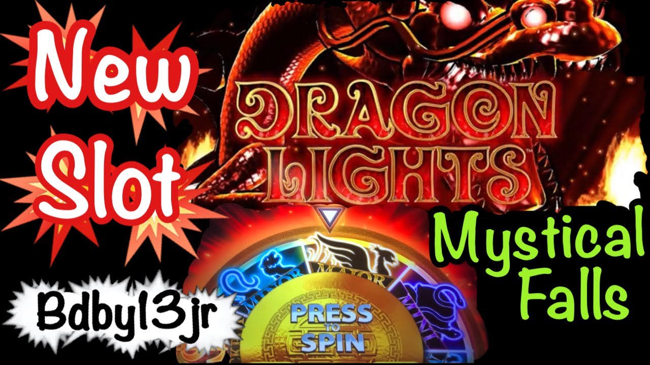 BIG WIN 💥 DRAGON LIGHTS SLOT MACHINE - MYSTICAL FALLS
