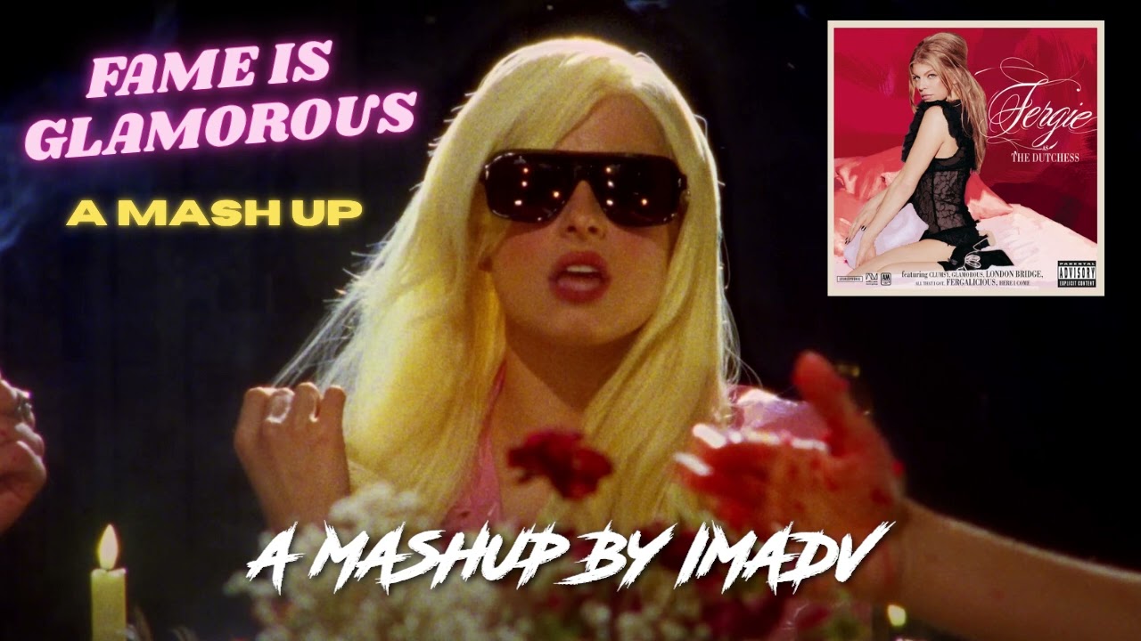 Fame is a gun + Glamorous (Addison Rae & Fergie) Mash Up