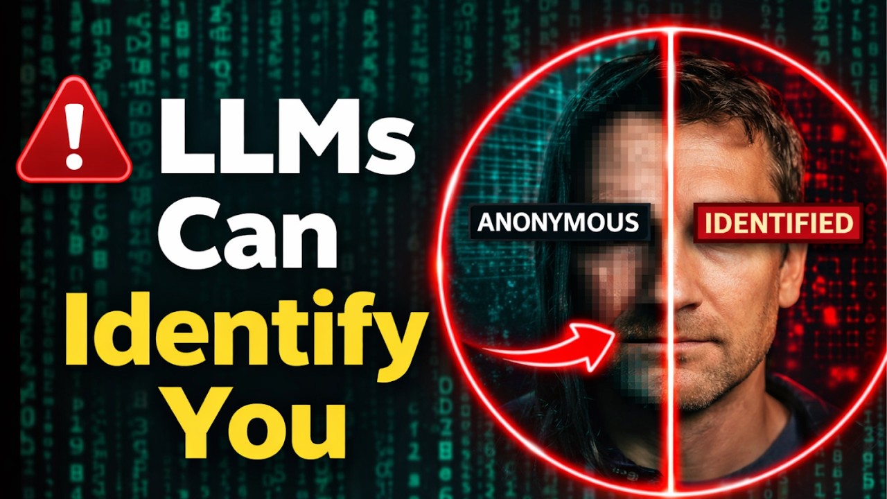 How LLMs Can De-Anonymize You at Scale | AI Privacy Research Breakdown