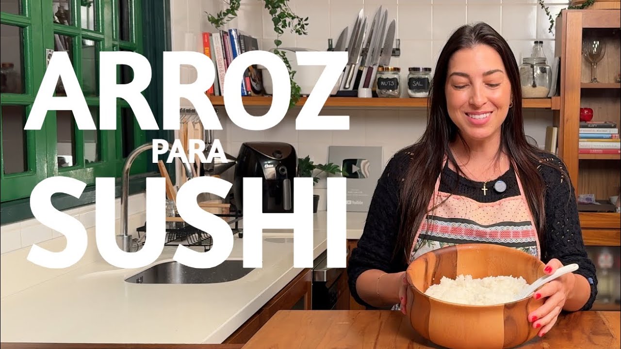 ARROZ JAPONÊS (para SUSHI) | Como fazer Sushi | com a Fê Mendes