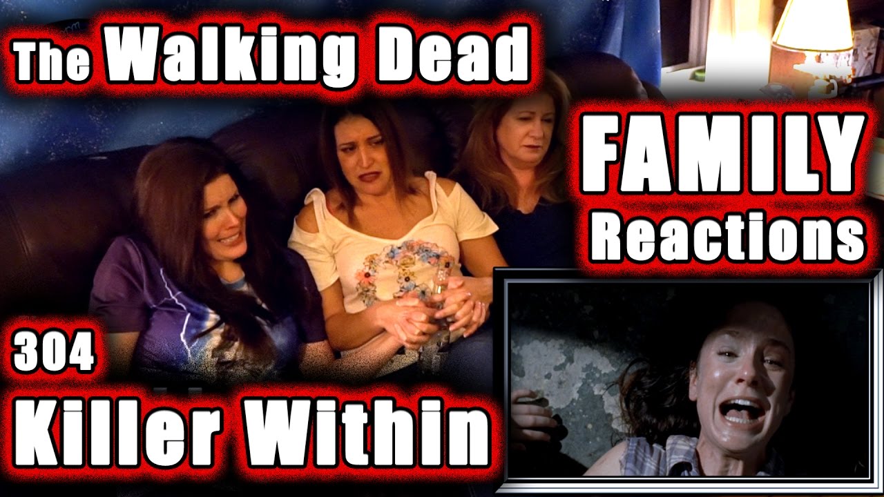 The Walking Dead | FAMILY Reactions | KILLER WITHIN | 304