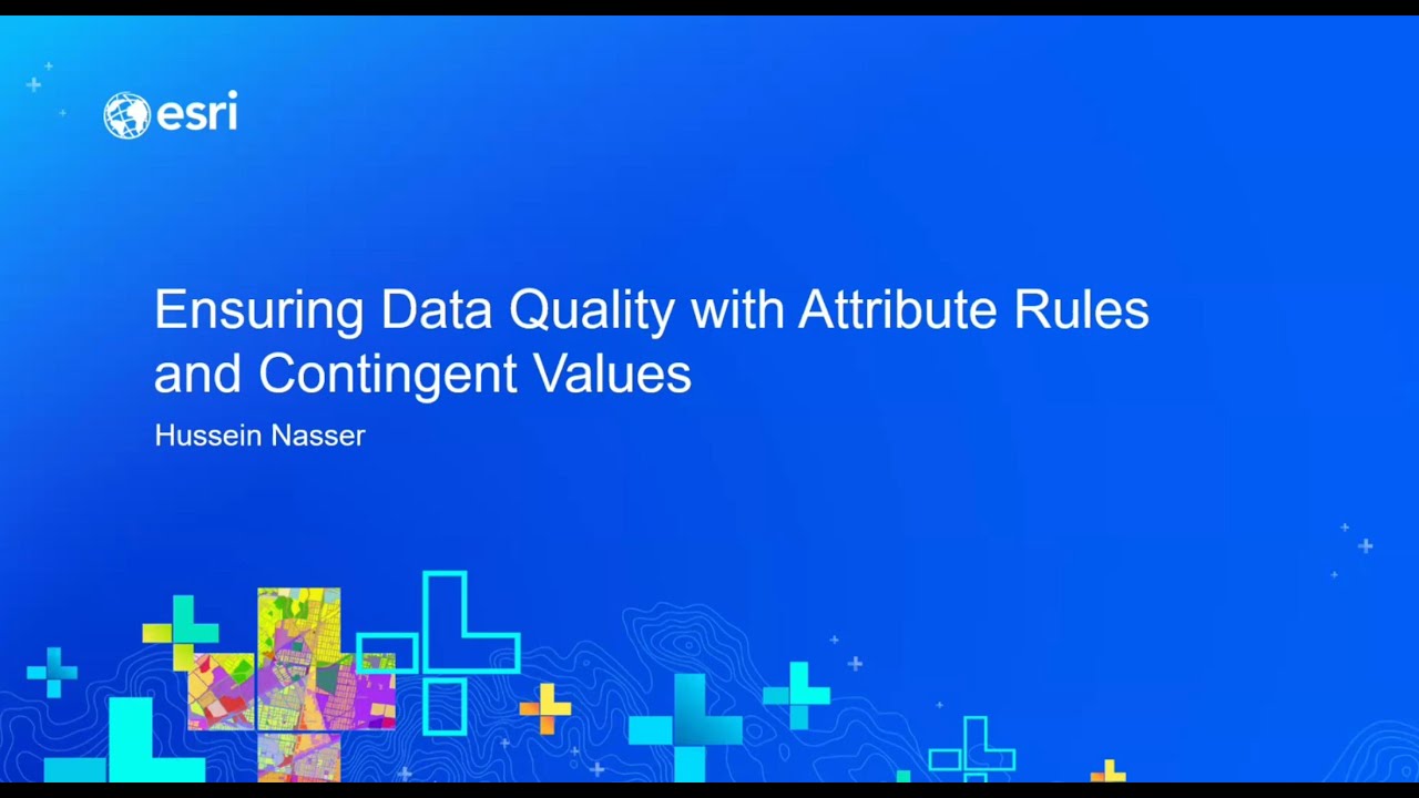 TECH Talk: Ensuring Geodatabase Data Quality with Attribute Rules and Contingent Values