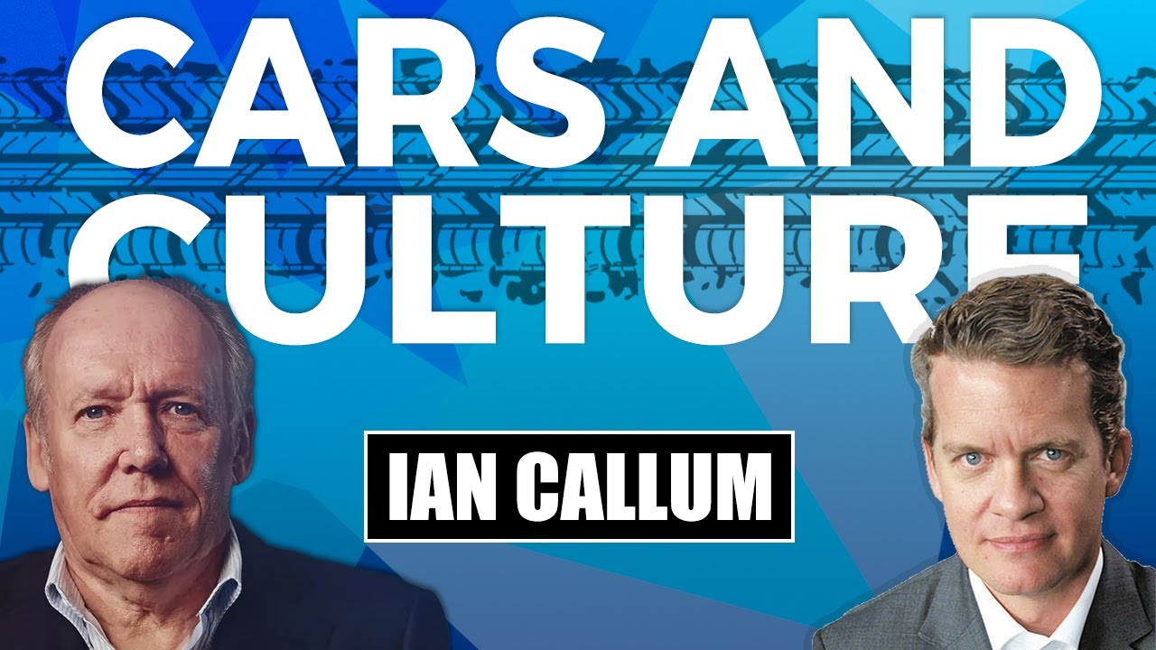 Cars and Culture #55 - Car Designer Ian Callum