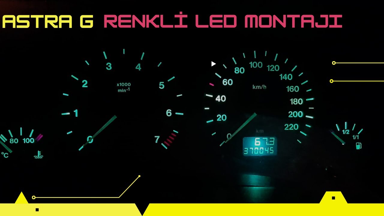 Astra G Gösterge Renkli Led Montajı
