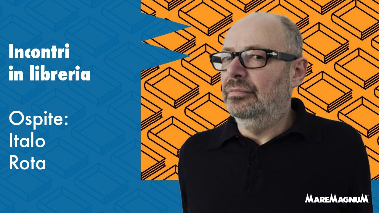 Incontri in Libreria. Sergio Malavasi incontra Italo Rota