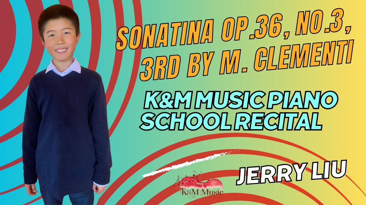 Sonatina Op.36, No.3, 3rd mov by M. Clementi - Jerry Liu