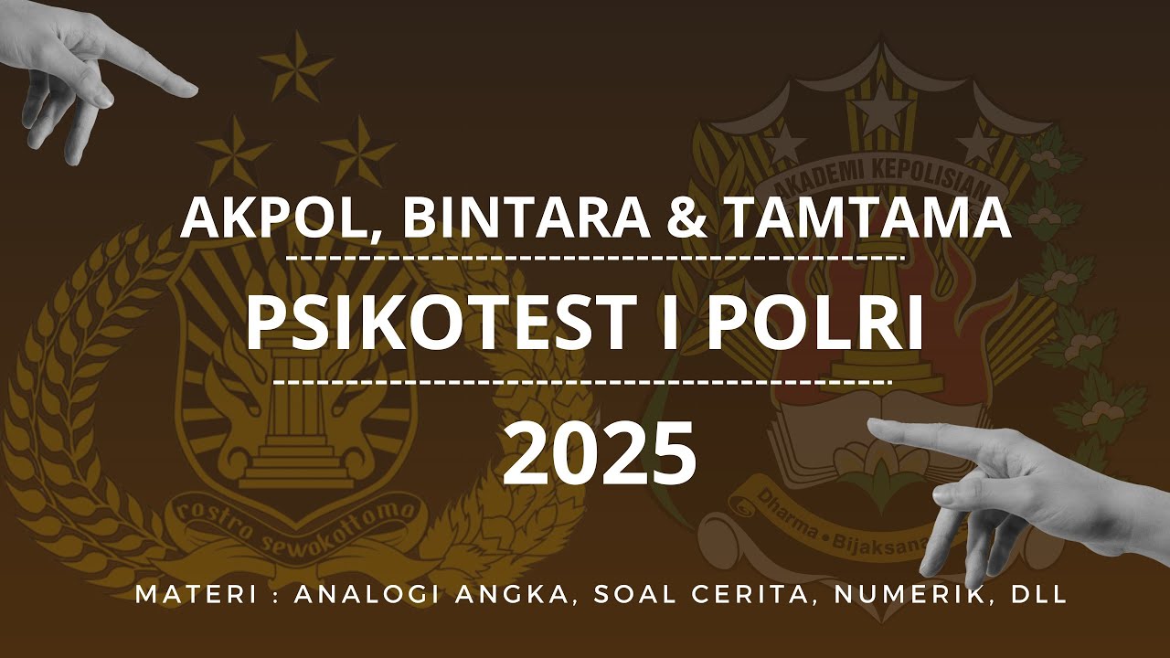 [PSIKOTEST POLRI 2025] Jenis Soal Yang Sering Muncul pada Test Psikologi Polri #akpol #bintarapolri
