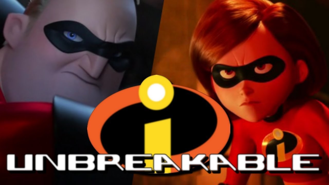 The Incredibles [ AMV ] ~ Unbreakable (HD)