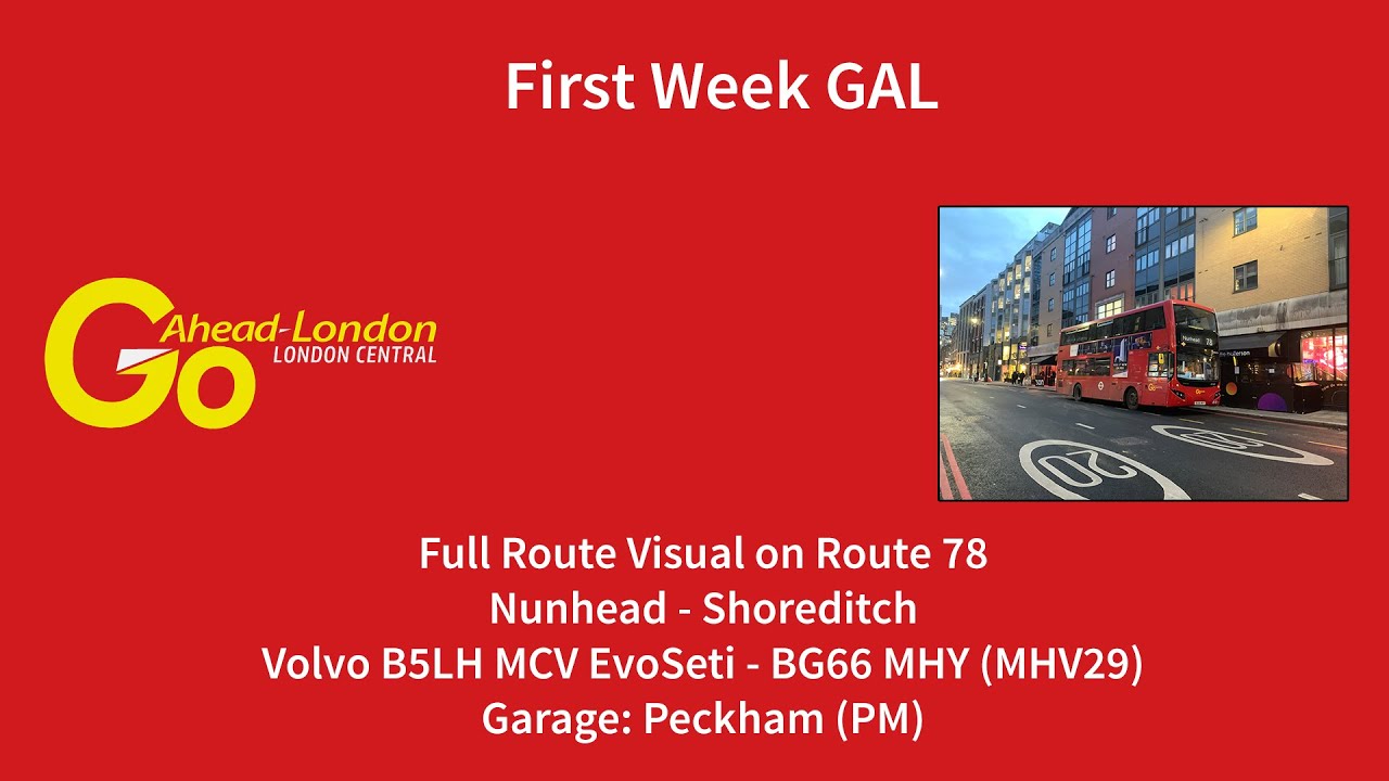 FRV | 78 - Nunhead to Shoreditch | First Week GAL | MHV29 (BG66 MHY)
