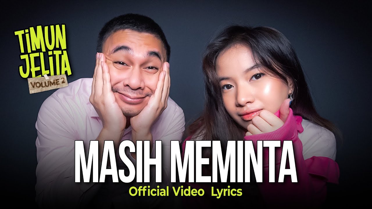 Timun Jelita - Masih Meminta (Video Lirik)