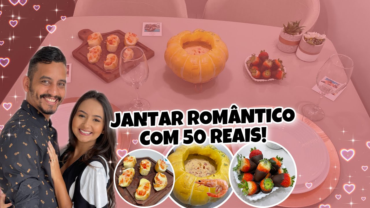 JANTAR ROMÂNTICO COM 50 REAIS