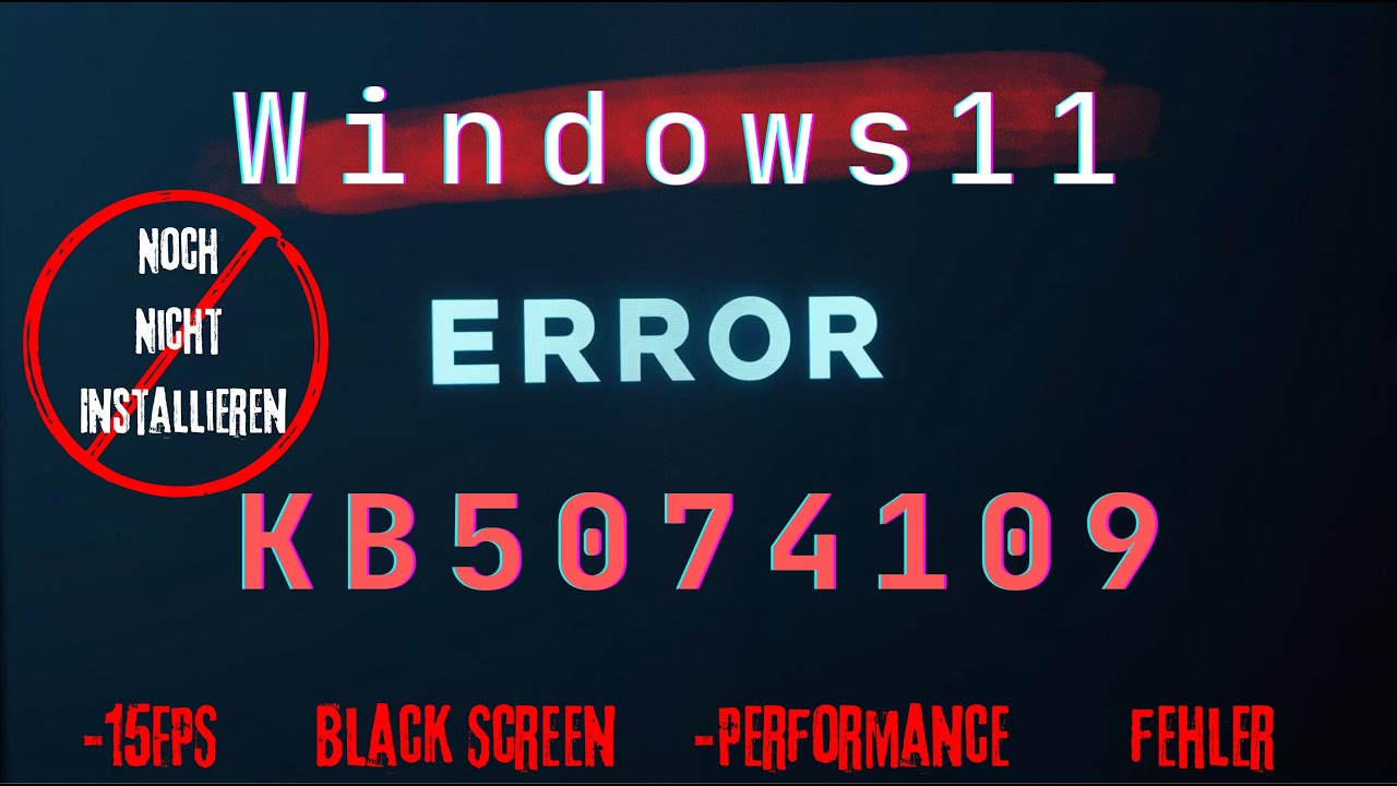WIndows 11 Update KB5074109 macht Probleme auf den Systemen - noch nicht installieren!