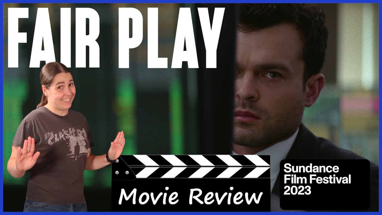 Fair Play (2023) - Movie Review | Sundance 2023