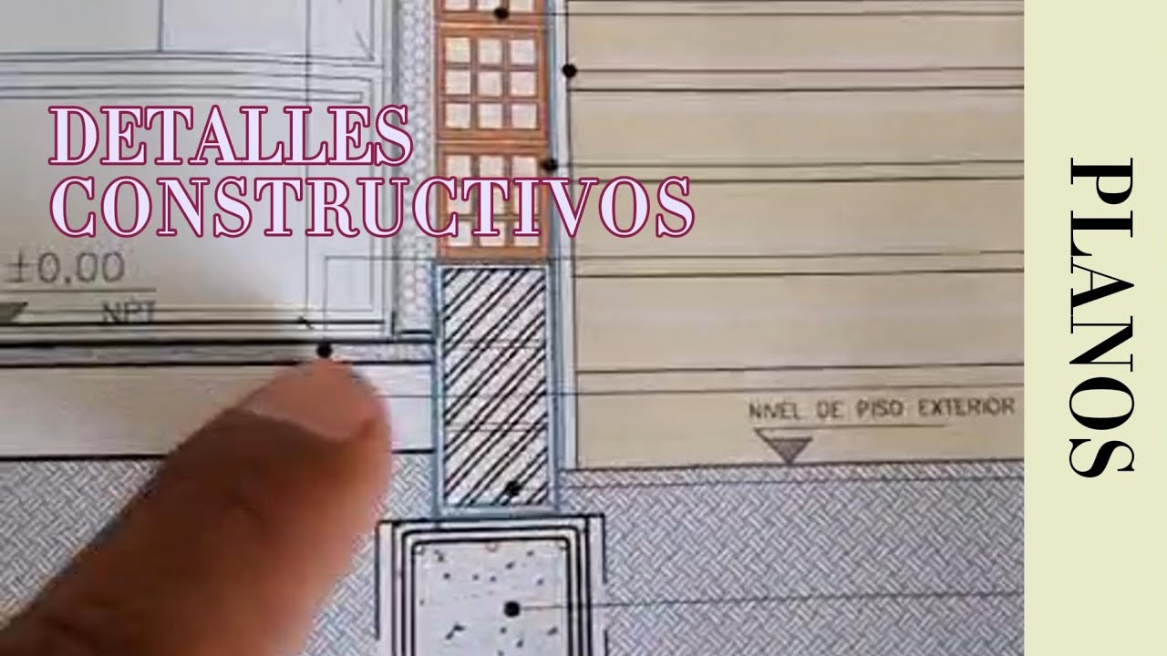 Planos de detalles constructivos