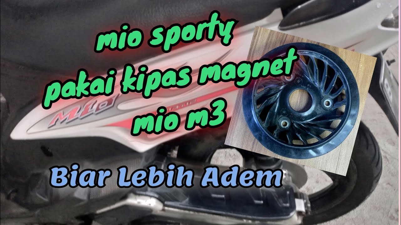 Mio Sporty Pakai Kipas Magnet Mio M3 