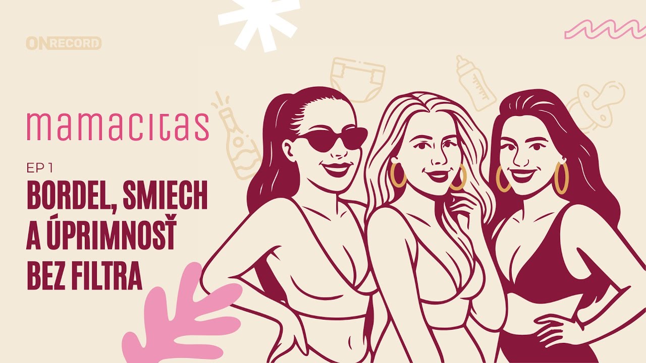 MAMACITAS | Bordel, smiech a &uacute;primnosť bez filtra