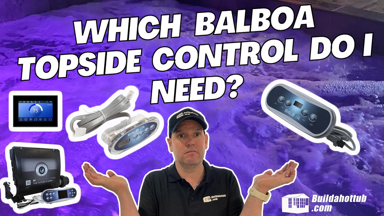 Какая система управления Balboa Topside Control мне нужна?