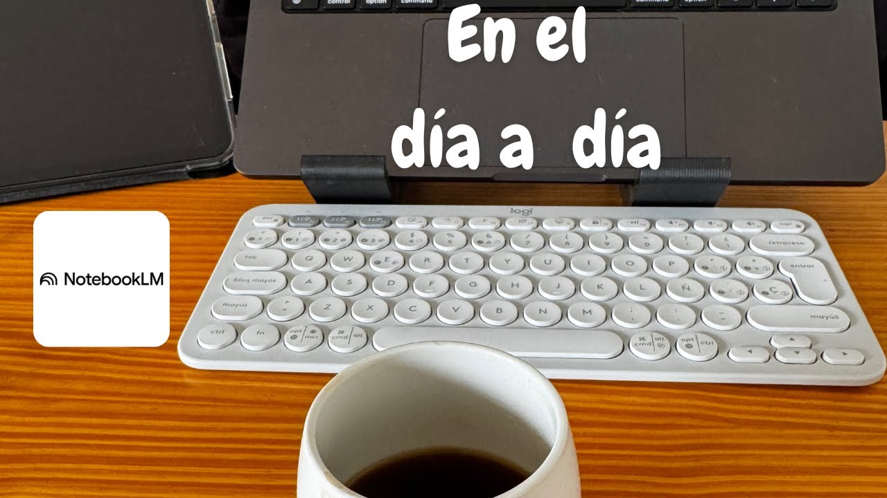 Un cuaderno digital para ordenar ideas | Mi forma de usar NotebookLM